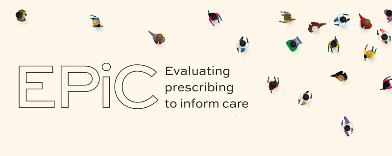 EPiC - Evaluating prescribing to inform care