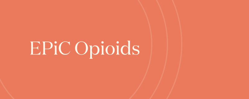 EPiC Opioids